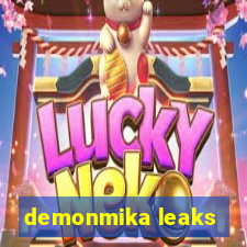 demonmika leaks